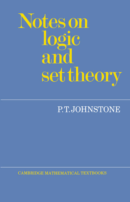 Notes on Logic and Set Theory (Paperback) 9780521336925