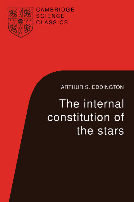 The Internal Constitution of the Stars (Paperback) 9780521337083
