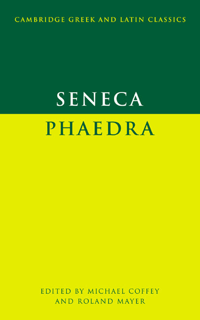 Seneca: Phaedra (Paperback) 9780521337137