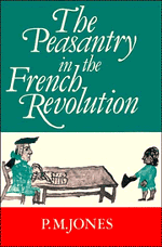 The Peasantry in the French Revolution (Paperback) 9780521337168