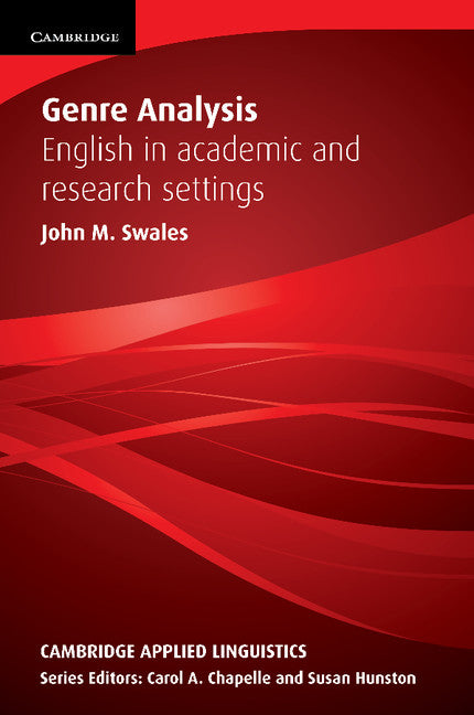 Genre Analysis; English in Academic and Research Settings (Paperback) 9780521338134