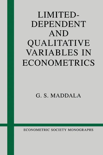 Limited-Dependent and Qualitative Variables in Econometrics (Paperback) 9780521338257