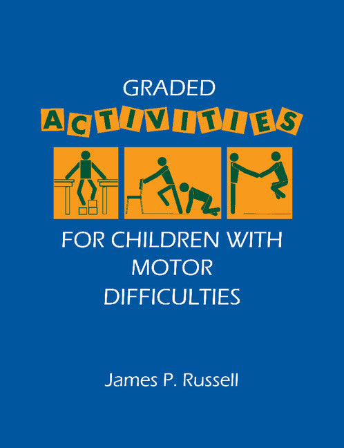 Graded Activities for Children with Motor Difficulties (Paperback) 9780521338523