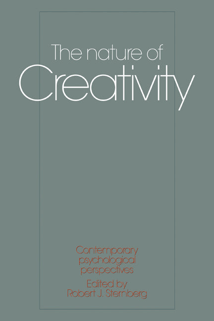 The Nature of Creativity; Contemporary Psychological Perspectives (Paperback) 9780521338929