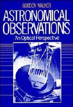 Astronomical Observations; An Optical Perspective (Paperback) 9780521339070