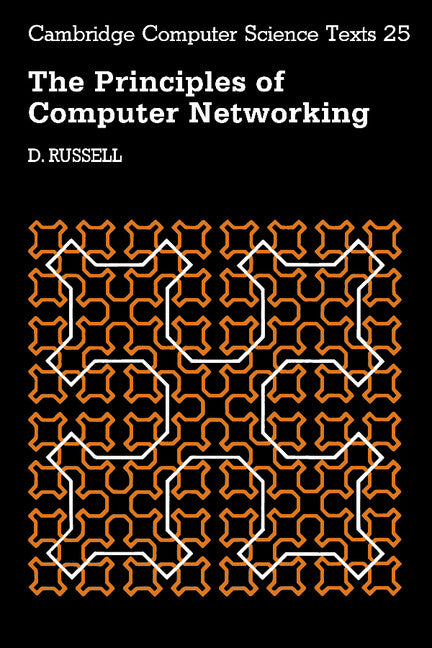 The Principles of Computer Networking (Paperback) 9780521339926