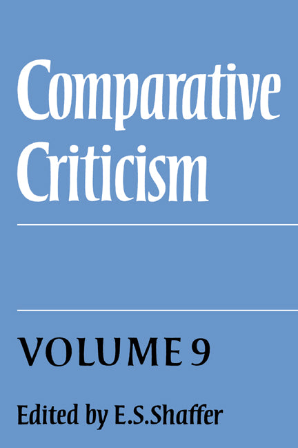 Comparative Criticism: Volume 9, Cultural Perceptions and Literary Values (Hardback) 9780521341721