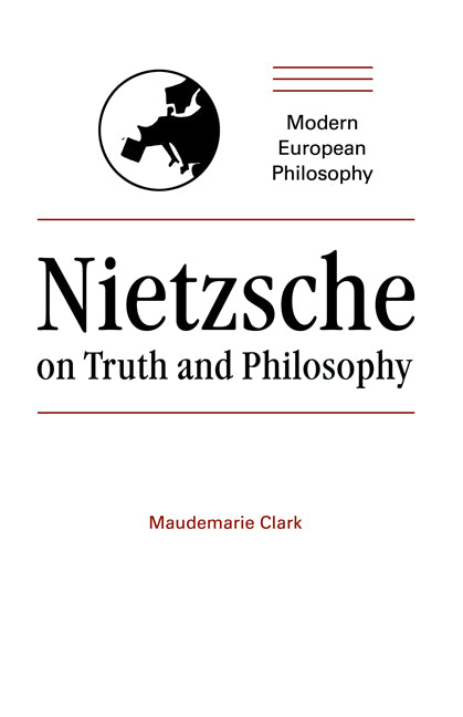 Nietzsche on Truth and Philosophy (Hardback) 9780521343688