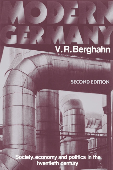 Modern Germany; Society, Economy and Politics in the Twentieth Century (Hardback) 9780521345057