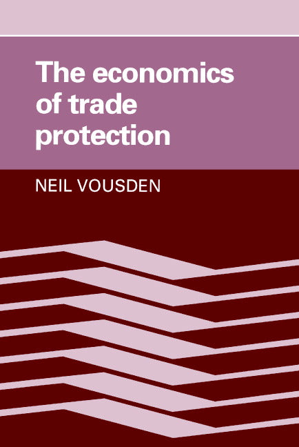 The Economics of Trade Protection (Paperback) 9780521346696