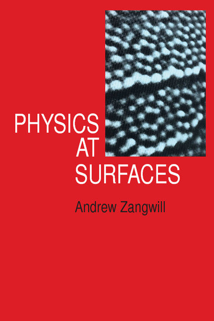 Physics at Surfaces (Paperback) 9780521347525