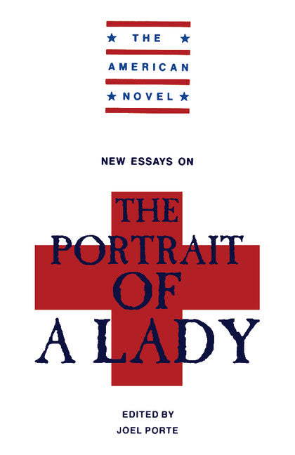 New Essays on 'The Portrait of a Lady' (Paperback) 9780521347532