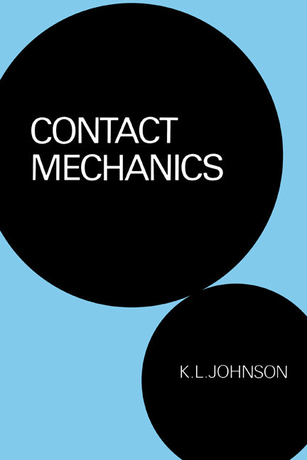 Contact Mechanics (Paperback) 9780521347969