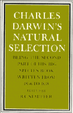 Charles Darwin's Natural Selection; Being the Second Part of his Big Species Book Written from 1856 to 1858 (Paperback) 9780521348072