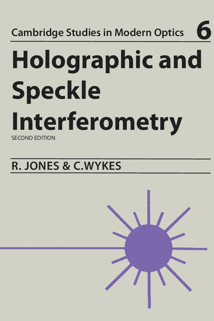 Holographic and Speckle Interferometry (Paperback) 9780521348782