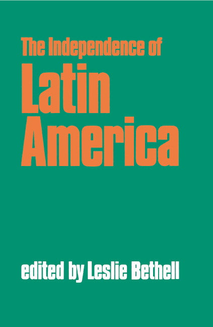 The Independence of Latin America (Paperback) 9780521349277