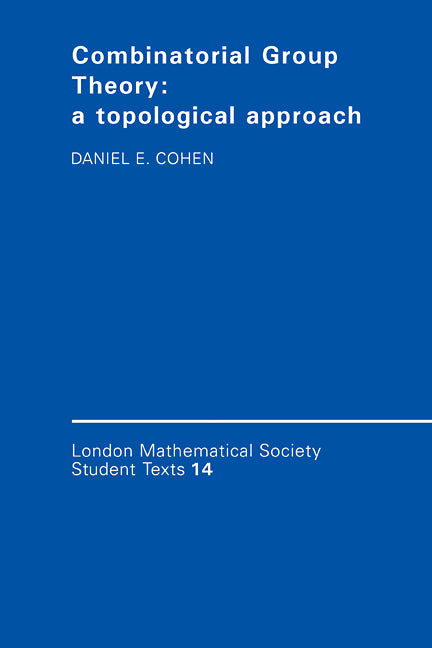 Combinatorial Group Theory; A Topological Approach (Paperback) 9780521349369