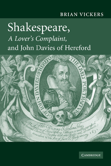 Shakespeare, 'A Lover's Complaint', and John Davies of Hereford (Paperback) 9780521349611