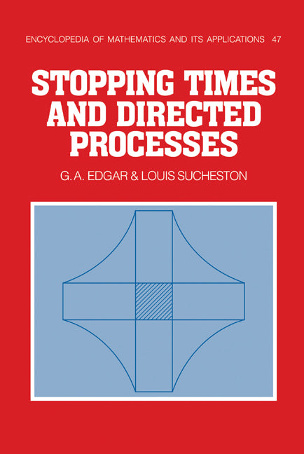 Stopping Times and Directed Processes (Hardback) 9780521350235