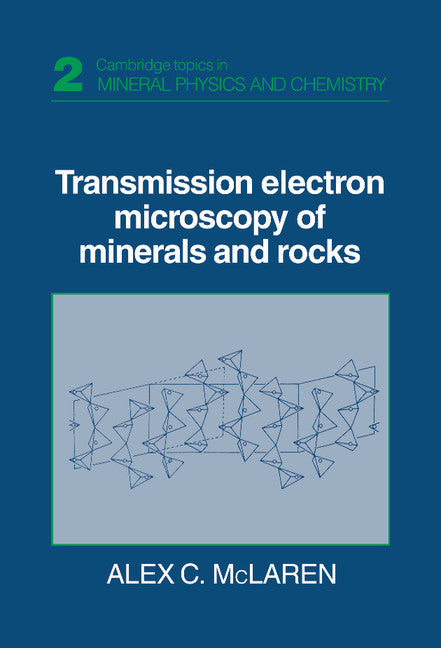 Transmission Electron Microscopy of Minerals and Rocks (Hardback) 9780521350983