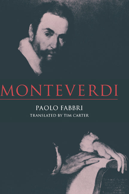 Monteverdi (Hardback) 9780521351331