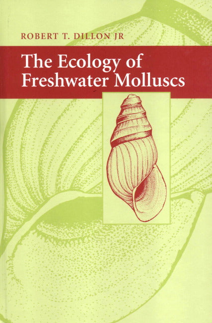 The Ecology of Freshwater Molluscs (Hardback) 9780521352109