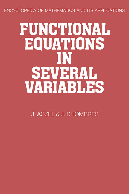 Functional Equations in Several Variables (Hardback) 9780521352765