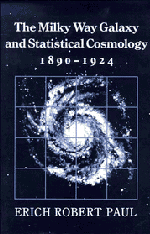 The Milky Way Galaxy and Statistical Cosmology, 1890–1924 (Hardback) 9780521353632