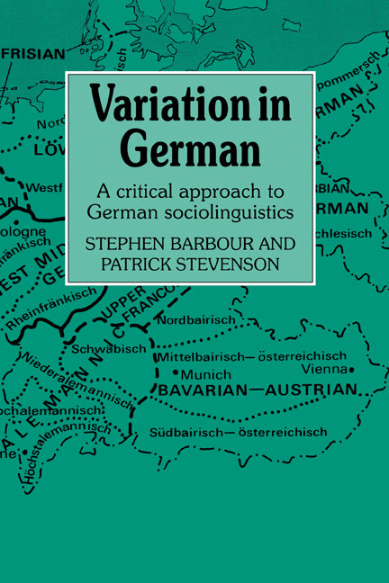 Variation in German; A Critical Approach to German Sociolinguistics (Hardback) 9780521353977