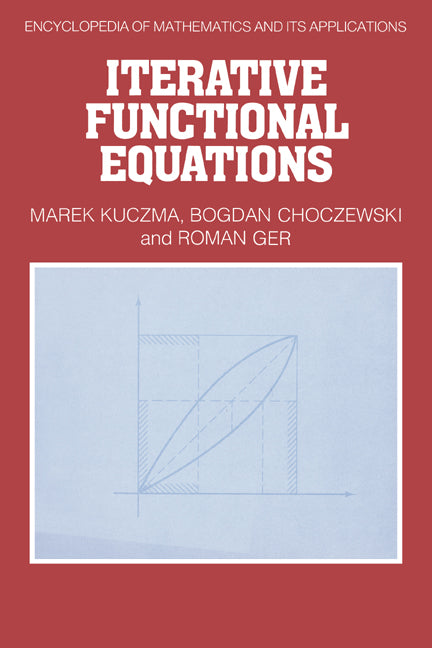 Iterative Functional Equations (Hardback) 9780521355612