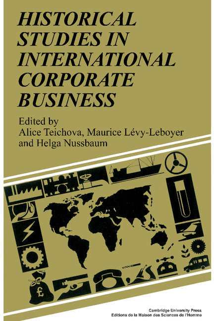 Historical Studies in International Corporate Business (Hardback) 9780521356008
