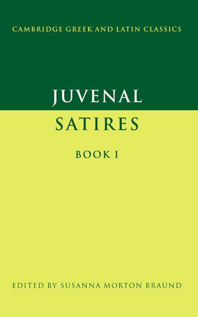 Juvenal: Satires Book I (Paperback) 9780521356671