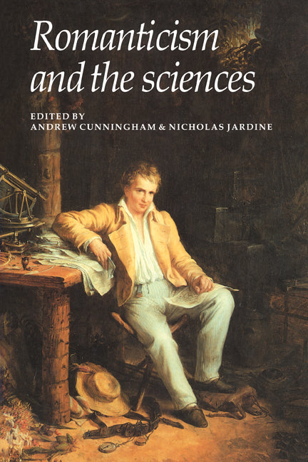 Romanticism and the Sciences (Paperback) 9780521356855