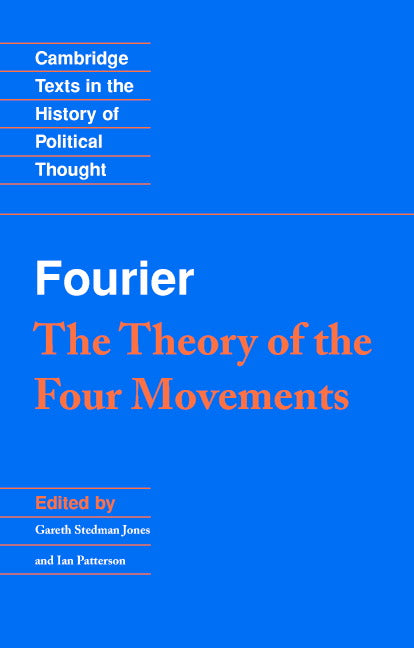 Fourier: 'The Theory of the Four Movements' (Paperback) 9780521356930