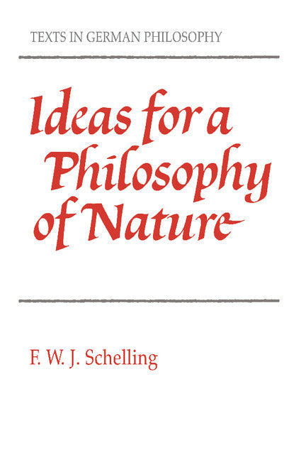 Ideas for a Philosophy of Nature (Paperback) 9780521357333