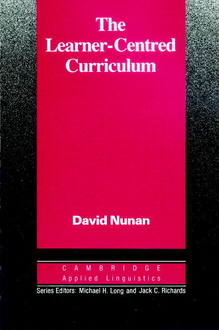 The Learner-Centred Curriculum; A Study in Second Language Teaching (Paperback) 9780521358439