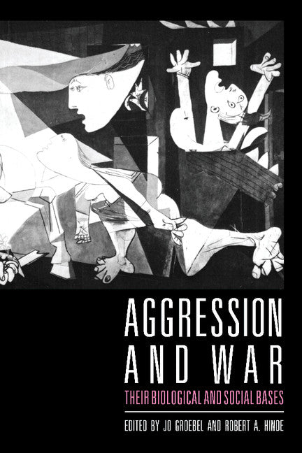 Aggression and War; Their Biological and Social Bases (Paperback) 9780521358712