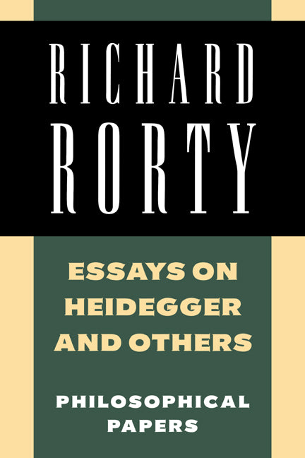 Essays on Heidegger and Others; Philosophical Papers (Paperback) 9780521358781