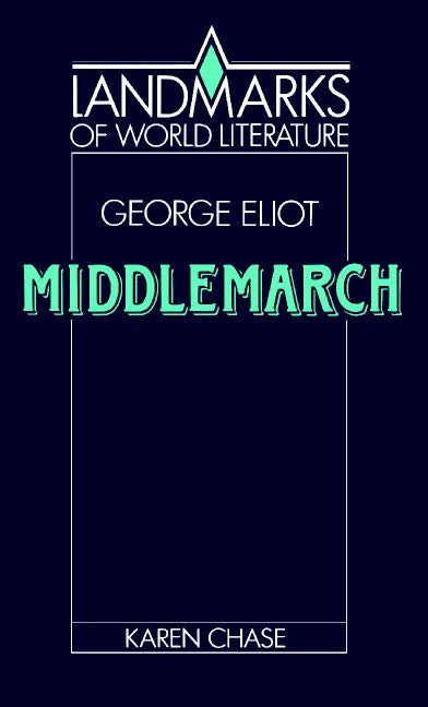 Eliot: Middlemarch (Paperback) 9780521359153