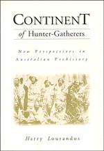 Continent of Hunter-Gatherers; New Perspectives in Australian Prehistory (Paperback) 9780521359467