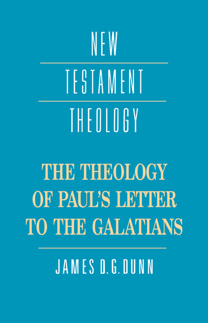 The Theology of Paul's Letter to the Galatians (Paperback) 9780521359535