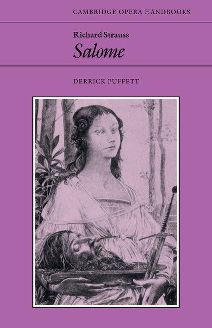 Richard Strauss: Salome (Paperback) 9780521359702