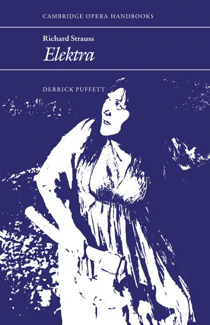 Richard Strauss; Elektra (Paperback) 9780521359719