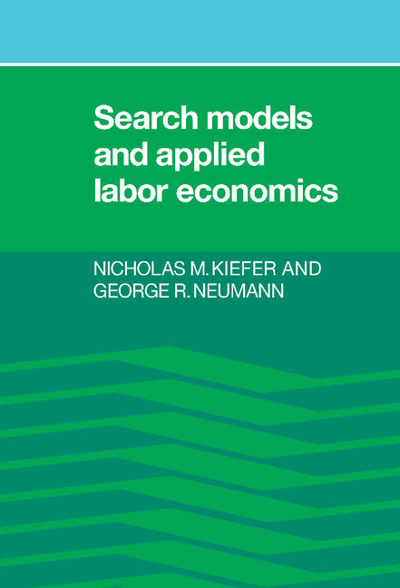 Search Models and Applied Labor Economics (Hardback) 9780521360531