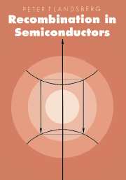 Recombination in Semiconductors (Paperback) 9780521543439