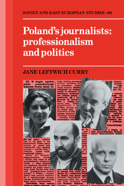 Poland's Journalists; Professionalism and Politics (Hardback) 9780521362016