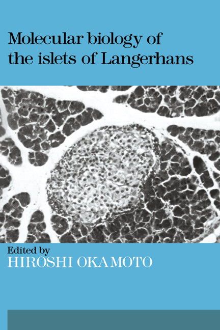 Molecular Biology of the Islets of Langerhans (Hardback) 9780521362047