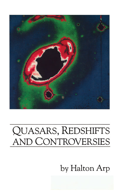 Quasars, Redshifts and Controversies (Hardback) 9780521363143