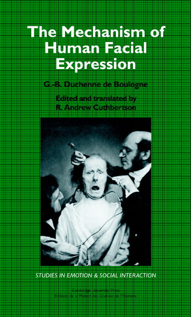 The Mechanism of Human Facial Expression (Hardback) 9780521363921