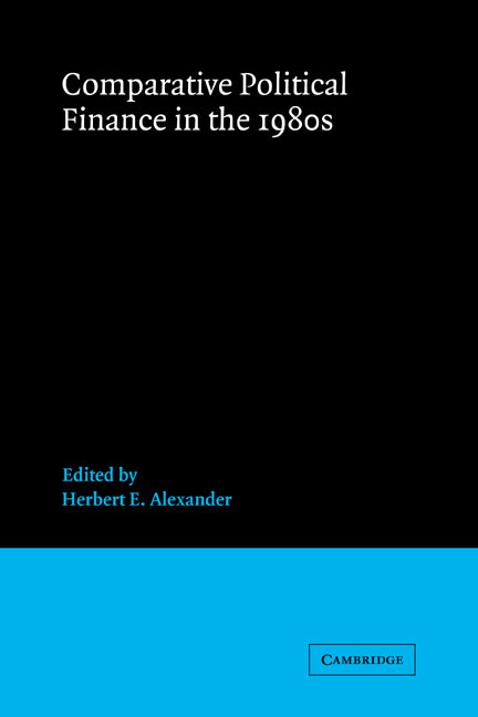Comparative Political Finance in the 1980s (Hardback) 9780521364645